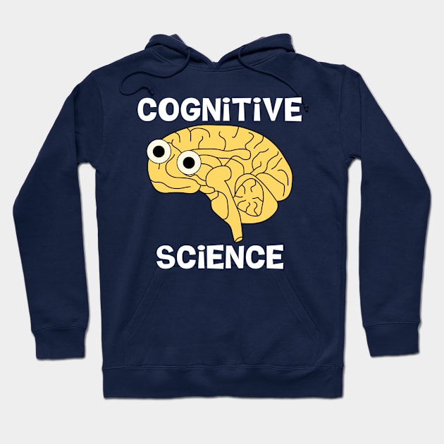 Cognitive Science Brain White Text Hoodie by Barthol Graphics